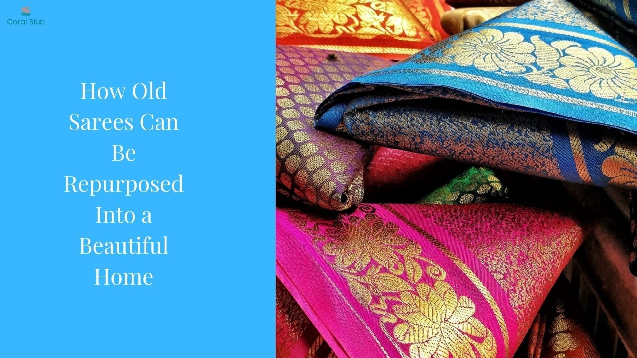 How Old Sarees Can Be Repurposed Into a Beautiful Home
